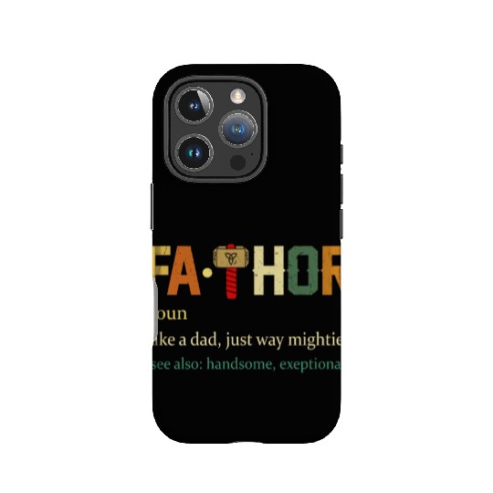 Fa Thor Like Dad Just Way Mightier Hero IPhone Cases