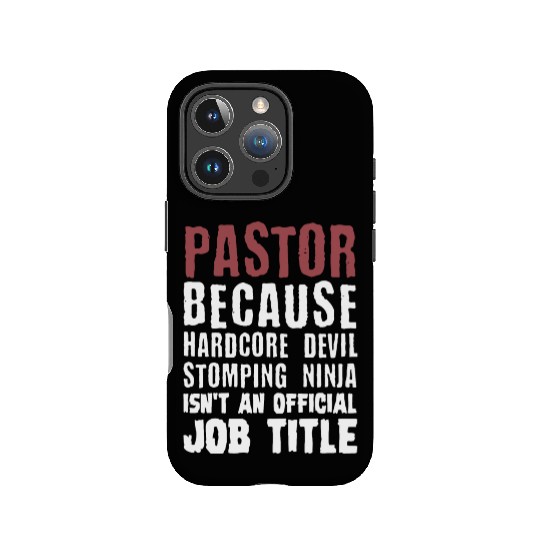 pastor because hardcore devil stomping ninja isnt IPhone Cases