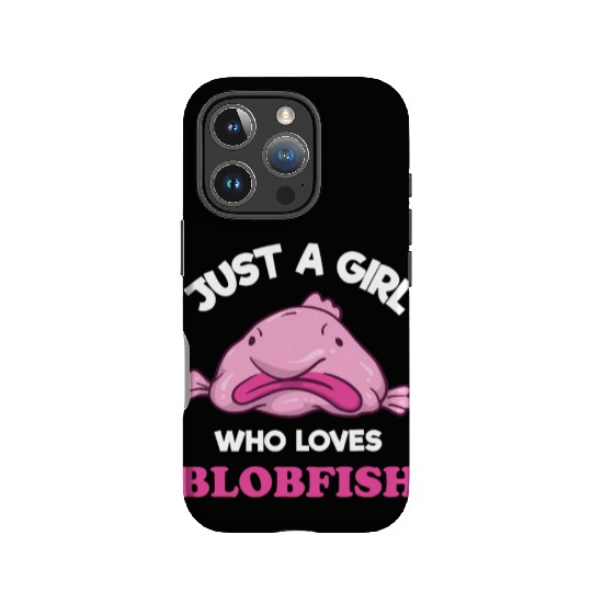 Just A Girl Who Loves Blobfish | Funny Ugly Fish IPhone Cases