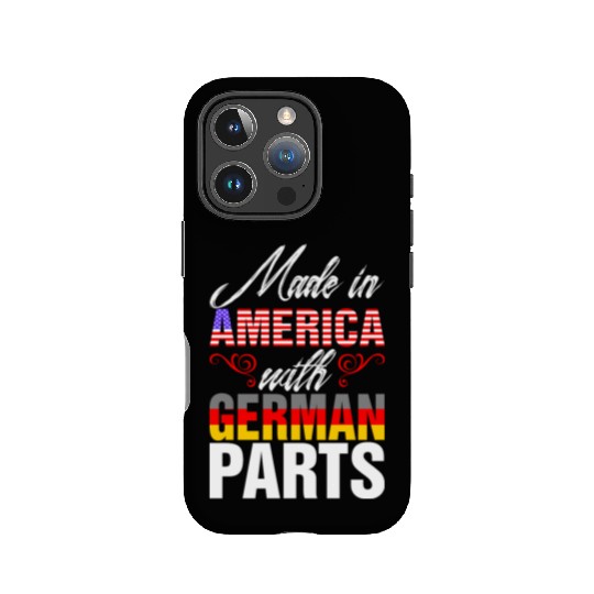 Made In America With German Parts IPhone Cases