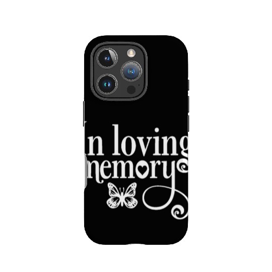 In Memory Of In Loving Memory IPhone Cases