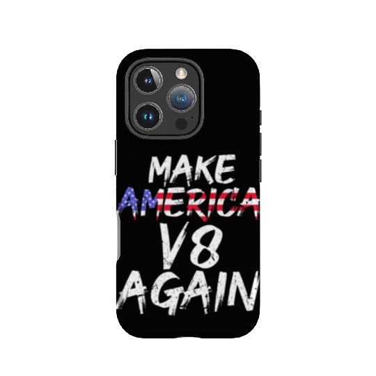 Make America V8 Again Muscle Car Drag Racing Trump IPhone Cases