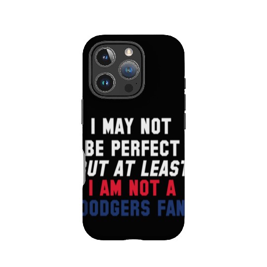 Not A Dodgers Fan IPhone Cases