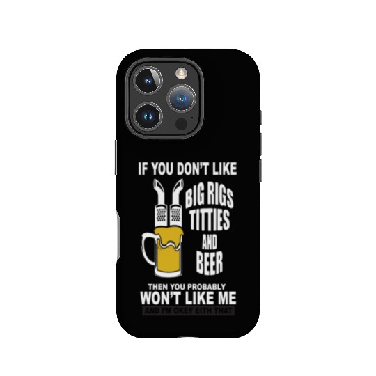 Trucker Big Rigs Titties Beer IPhone Cases