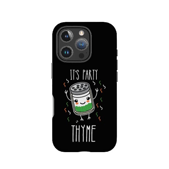 It's Party Thyme Herb Pun IPhone Cases