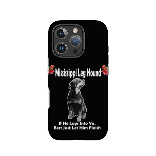 Mississippi Leg Hound Let Him Finish Christmas IPhone Cases