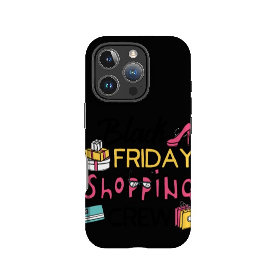 Holiday Shopping Black Friday Shopping Crew Funny IPhone Cases