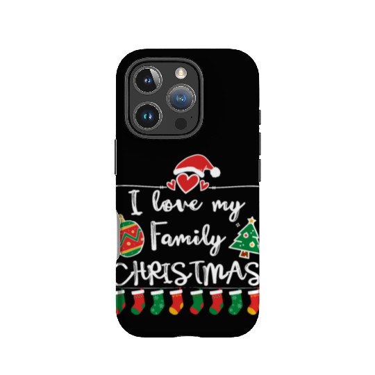I Love My Family ,Christmas family IPhone Cases.