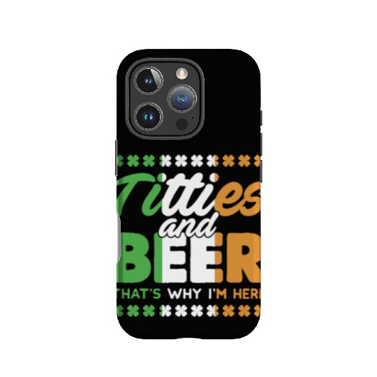 Funny St. Patricks Day Irish Titties And Beer Gift IPhone Cases