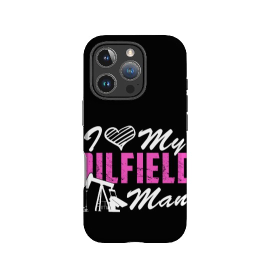 I Love My Oilfield Man - Oil Worker Wife Couple IPhone Cases