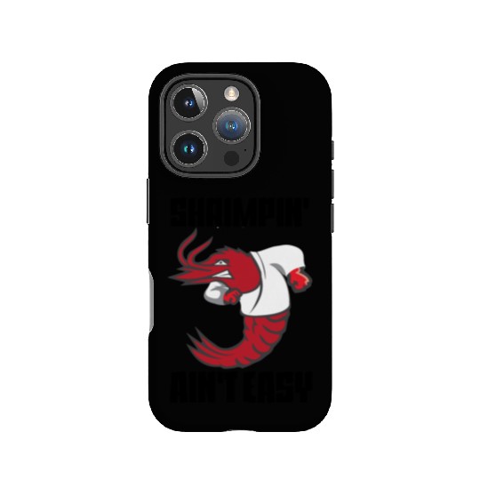 Shrimpin' Ain't Easy Shrimp Jiu Jitsu Fighter IPhone Cases