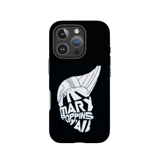 I'm Mary Poppins Y'all IPhone Cases