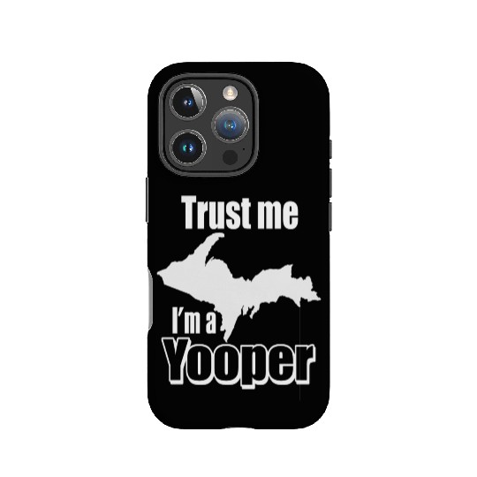 Upper Peninsula Michigan Yooper T gift idea IPhone Cases