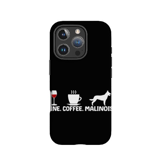 Belgian Malinois Wine Coffee Gift for Mom IPhone Cases