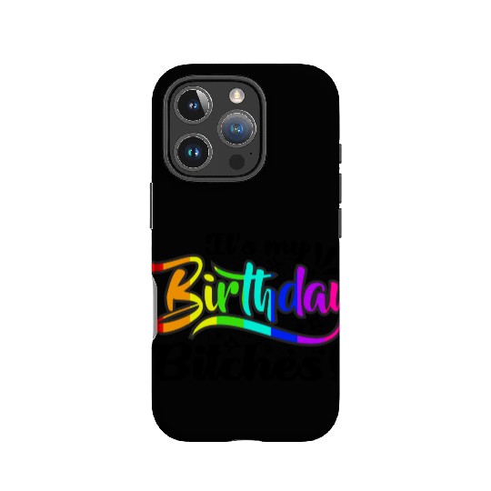 Its my birthday bitches Gay Pride Rainbow LGBT gif IPhone Cases
