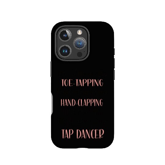 Tap Dance Gifts Tap Dancing Lover Dance Teacher IPhone Cases