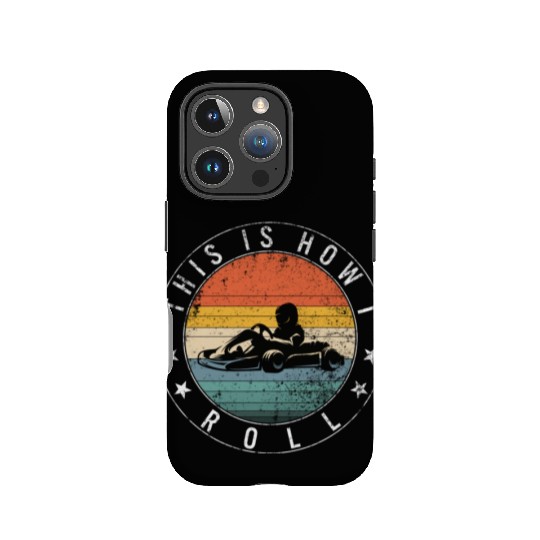 Go Kart Racing This Is How I Roll, Drag Racing IPhone Cases