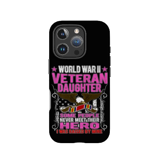 Veteran-Proud World War 2 Veteran Daughter Militar IPhone Cases