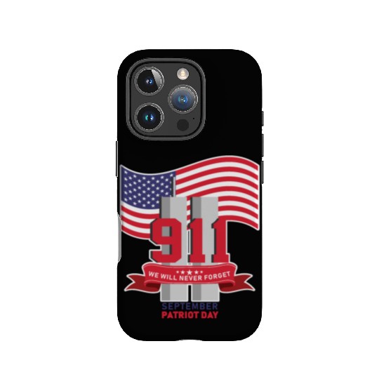 Patriot Day Never Forget 911 Anniversary IPhone Cases