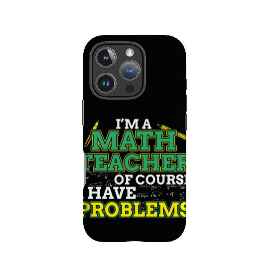 Math Teacher Math Teacher IPhone Cases