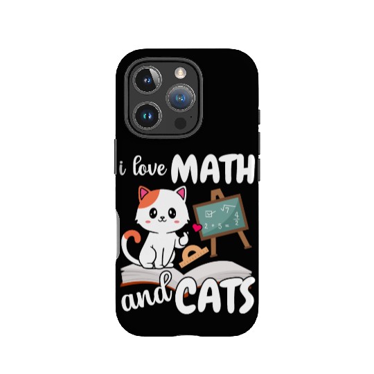 I Love Math And Cats Mathematics IPhone Cases