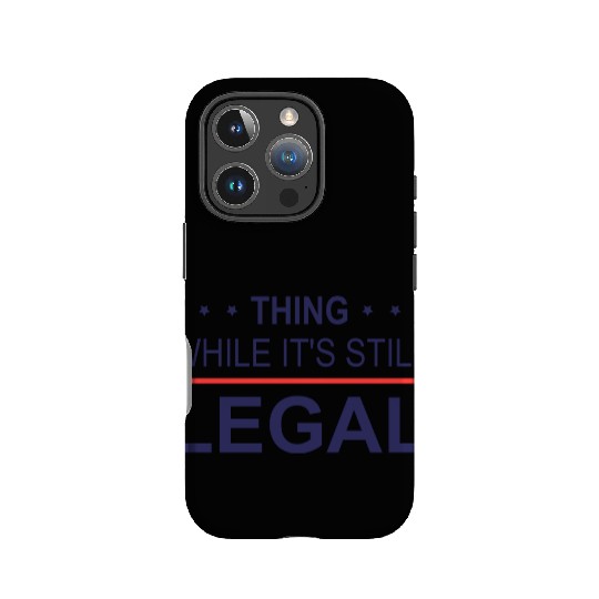 Think While Its Still Legal IPhone Cases, Freedom IPhone Cases