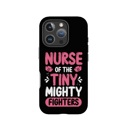 Nicu Nurse of the tiny mighty Premature Newborn IPhone Cases