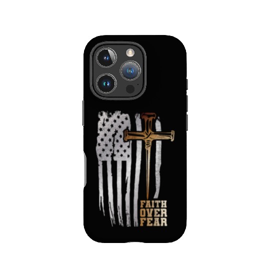 Faith Over Fear Christian American Flag IPhone Cases