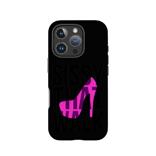 Sissy That Walk png IPhone Cases