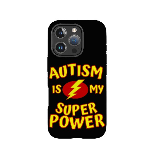 Autism Is My Superpower IPhone Cases