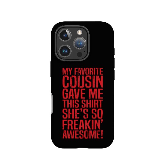 cousin IPhone Cases
