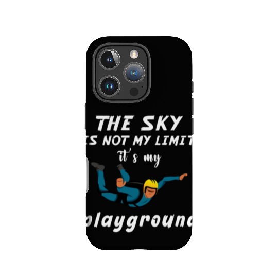 The Sky Is Not My Limit It Is My Playground. IPhone Cases