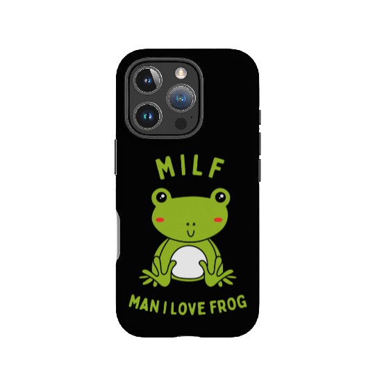 MILF Man I Love Frog IPhone Cases