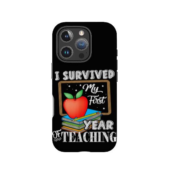 I Survived My First Year Of Teaching IPhone Cases