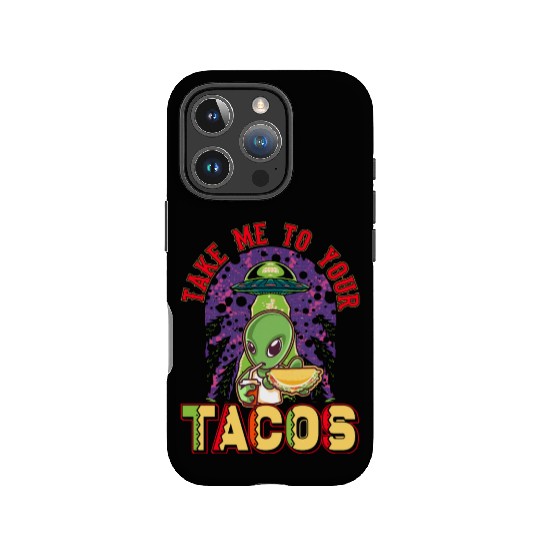 Funny Taco Alien Mexican Food Lover IPhone Cases