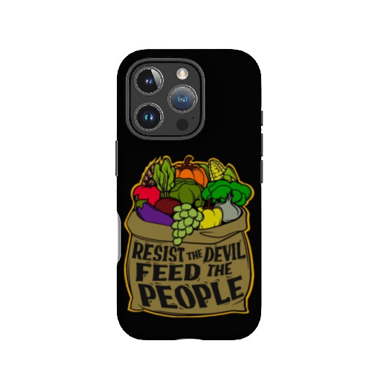 Resist the Devil Feed the People IPhone Cases