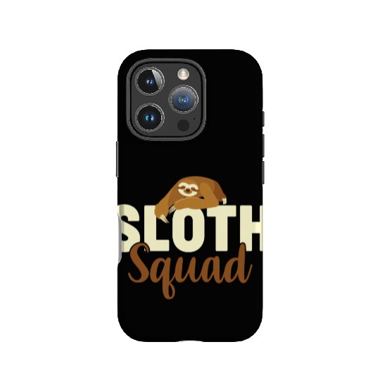 Sloth Sloths, Squad Sloth Squad IPhone Cases