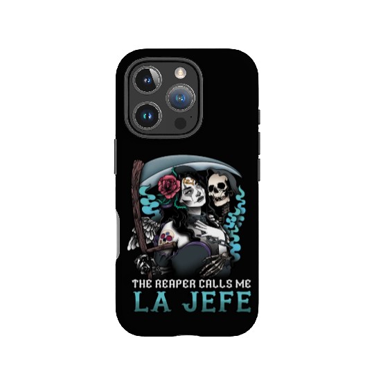 The Reaper Calls Me La Jefe Dia De Los Muertos IPhone Cases