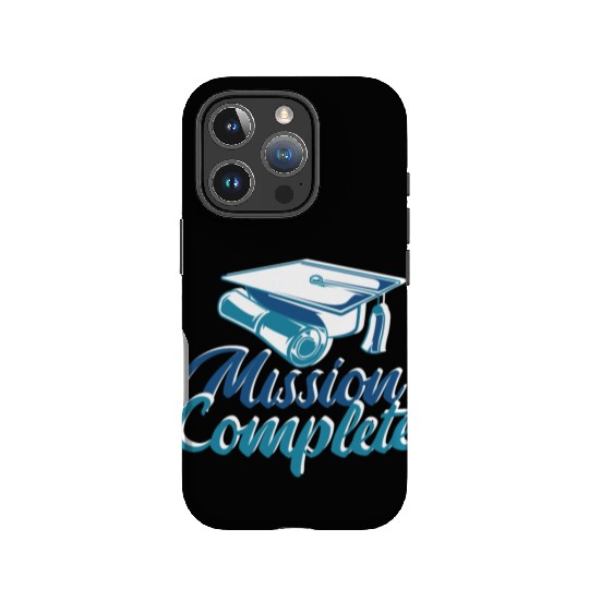 Mission Completed Graduation University Done Missi IPhone Cases