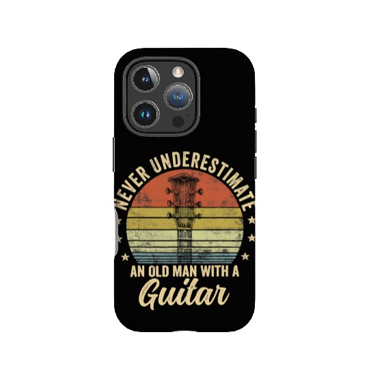 Never Underestimate An Old Man With A Guitar Playe IPhone Cases
