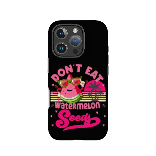 Don't Eat Watermelon Seeds Maternity Summer Fruit IPhone Cases