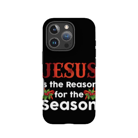 Jesus Is The Reason For The Season Funny Christmas IPhone Cases
