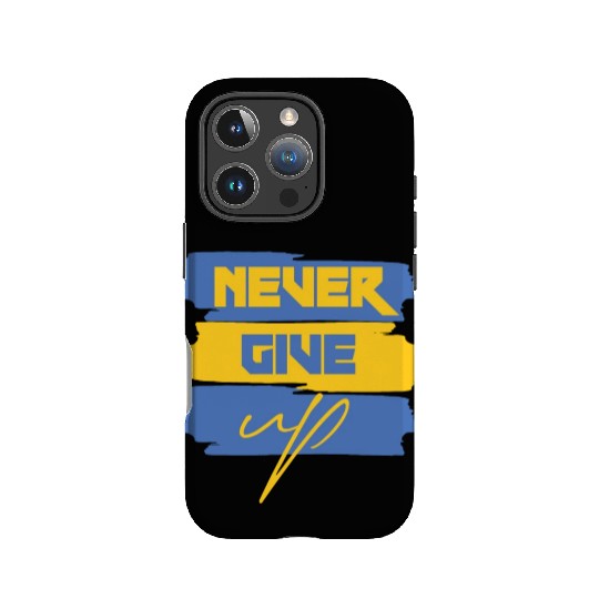 Never Give Up Unisex IPhone Cases Motivational IPhone Cases