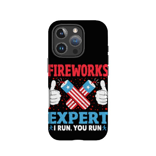 Fireworks Expert I Run You Run Funny 4th Of July IPhone Cases