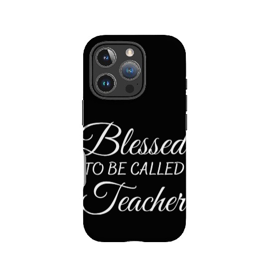 Blessed to be Called Teacher IPhone Cases