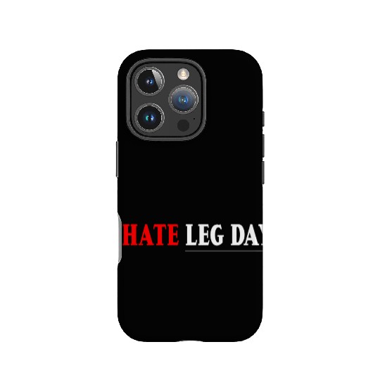 I Hate Leg Day 7 IPhone Cases