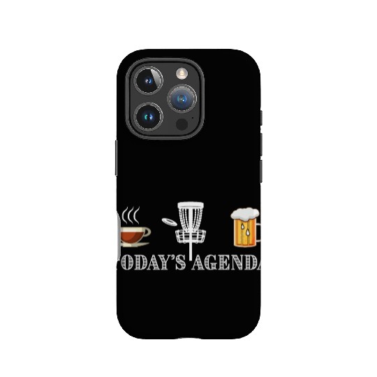 Today's Agenda Coffee Disc Golf Beer Funny Gift IPhone Cases