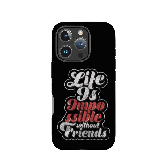 Friends Love Family IPhone Cases