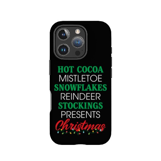 Hot Cocoa Mistletoe Snowflakes Reindeer Stockings IPhone Cases