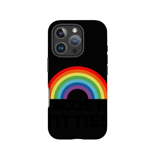 Tacos and Titties Funny LGBT Gay Pride Gifts LGBTQ IPhone Cases